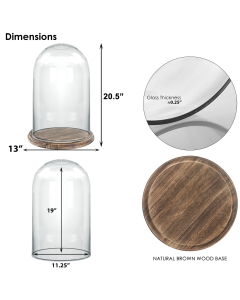Glass Dome with Wooden Brown Base. H-20.5", D-13" (Multiple Packing)